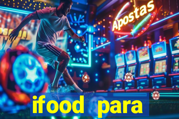 ifood para restaurante login